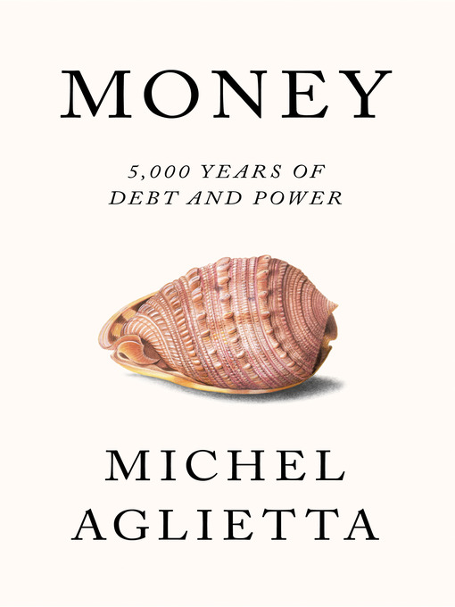 Title details for Money by Michel Aglietta - Available
